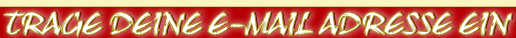 Trage Deine E-Mail Adresse ein und los geht es!